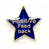 Positive Feed Back Star Badges